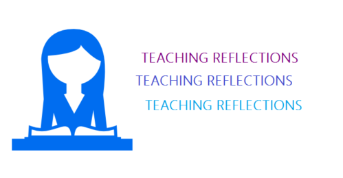 teaching reflection
